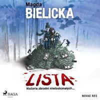 Lista. Historia zbrodni niedoskonałych... - Magda Bielicka - audiobook