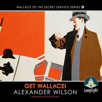 Get Wallace! - Alexander Wilson - audiobook