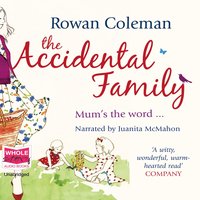 The Accidental Family - Rowan Coleman - audiobook