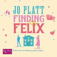 Finding Felix - Jo Platt - audiobook