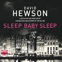 Sleep Baby Sleep - David Hewson - audiobook