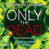Only the Dead (DCI Bennett Book 1) - Malcolm Hollingdrake - audiobook