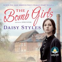 The Bomb Girls - Daisy Styles - audiobook