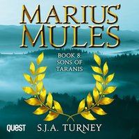 Marius' Mules 8. Sons of Taranis - S. J. A. Turney - audiobook