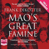 Mao's Great Famine - Frank Dikötter - audiobook