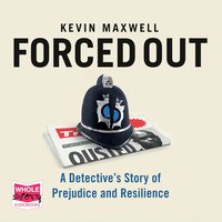 Forced Out - Kevin Maxwell - audiobook