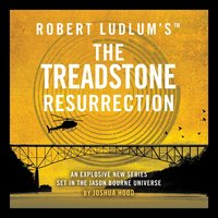 Robert Ludlum's™ The Treadstone Resurrection - Joshua Hood - audiobook