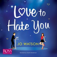 Love to Hate You - Jo Watson - audiobook