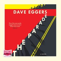 The Parade - Dave Eggers - audiobook