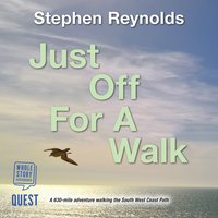 Just Off For A Walk - Stephen Reynolds - audiobook