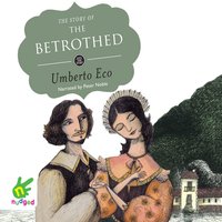 The Story of the Betrothed - Umberto Eco - audiobook