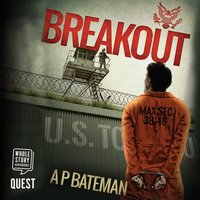 Breakout - A P Bateman - audiobook