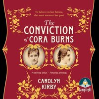 The Conviction of Cora Burns - Carolyn Kirby - audiobook