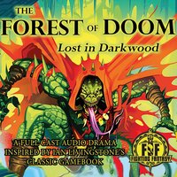 The Forest of Doom. Lost In Darkwood