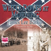 White Doves at Morning - James Lee Burke - audiobook