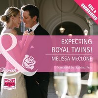 Expecting Royal Twins! - Melissa McClone - audiobook
