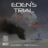 Eden's Trial - Barry Kirwan - audiobook