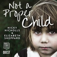 Not a Proper Child - Elizabeth Sheppard - audiobook