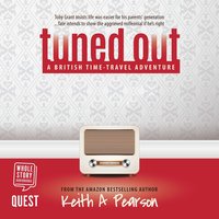 Tuned Out - Keith A. Pearson - audiobook