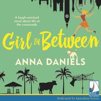 Girl In Between - Anna Daniels - audiobook