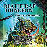 Deathtrap Dungeon. The Last Champion