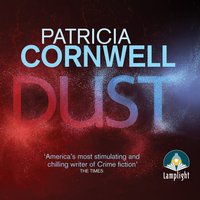 Dust - Patricia Cornwell - audiobook