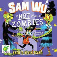 Sam Wu is Not Afraid of Zombies - Kevin Tsang - audiobook
