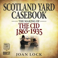 Scotland Yard Casebook - Joan Lock - audiobook