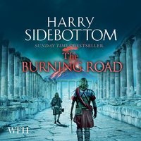 The Burning Road - Harry Sidebottom - audiobook