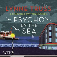 Psycho by the Sea - Lynne Truss - audiobook