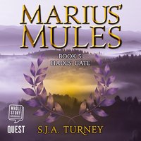 Marius' Mules V. Hades' Gate - S. J. A. Turney - audiobook