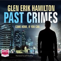 Past Crimes - Glen Erik Hamilton - audiobook