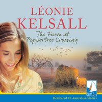 The Farm at Peppertree Crossing - Léonie Kelsall - audiobook