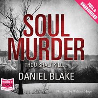 Soul Murder - Daniel Blake - audiobook