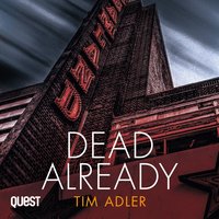 Dead Already - Tim Adler - audiobook