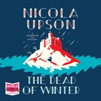 The Dead of Winter - Nicola Upson - audiobook