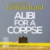Alibi For A Corpse - Elizabeth Lemarchand - audiobook