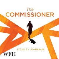 The Commissioner - Stanley Johnson - audiobook