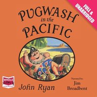 Pugwash in the Pacific - John Ryan - audiobook