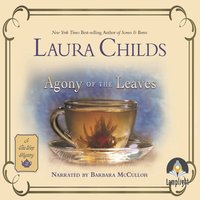 Agony of the Leaves - Laura Childs - audiobook