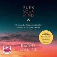 Flex Your Mind - Rachel Bonkink - audiobook