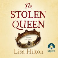 The Stolen Queen - Lisa Hilton - audiobook