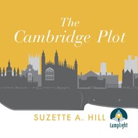 The Cambridge Plot - Suzette A. Hill - audiobook