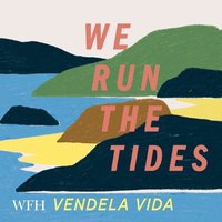We Run the Tides - Vendela Vida - audiobook