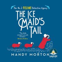 The Ice Maid's Tail - Mandy Morton - audiobook