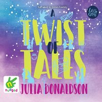 A Twist of Tales - Julia Donaldson - audiobook