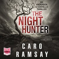 The Night Hunter - Caro Ramsay - audiobook