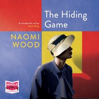 The Hiding Game - Naomi Wood - audiobook