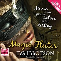 Magic Flutes - Eva Ibbotson - audiobook