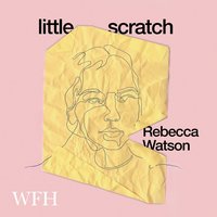 little scratch - Rebecca Watson - audiobook